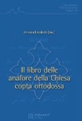 Il Libro Delle Anafore Della Chiesa Copta Ortodossa
