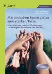Mit einfachen Sportspielen zum starken Team