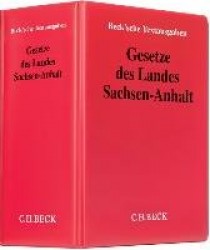 Gesetze des Landes Sachsen-Anhalt (mit Fortsetzungsnotierung). Inkl. 85. Ergänzungslieferung