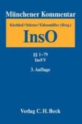 Münchener Kommentar zur Insolvenzordnung  Bd. 1: §§ 1-79 Insolvenzrechtliche Vergütungsordnung (InsVV)