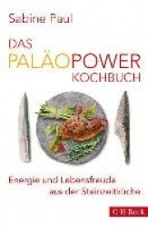 Das PaläoPower-Kochbuch