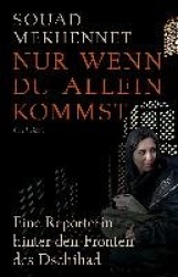 Nur wenn du allein kommst
