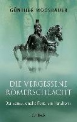 Die vergessene Römerschlacht