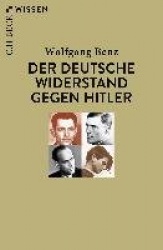 Der deutsche Widerstand gegen Hitler