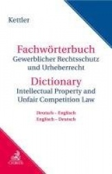 Fachwörterbuch Gewerblicher Rechtsschutz und Urheberrecht