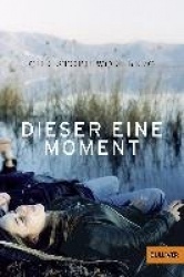 Dieser eine Moment
