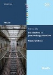Brandschutz in Justizvollzugsanstalten
