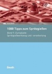 1000 Tipps zum Spritzgießen. Band 09
