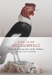 Reise in die Bücherwelt - Drucke der Herzogin Anna Amalia Bibliothek aus sieben Jahrhunderten