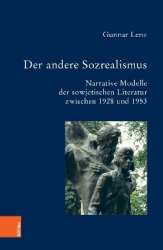 Der andere Sozrealismus - Narrative Modelle der sowjetischen Literatur zwischen 1928 und 1953