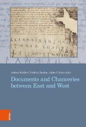 Documents and Chanceries between East and West
