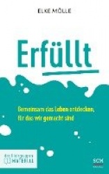 Erfüllt - das Kleingruppenmaterial