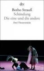Schändung / Die eine und die andere