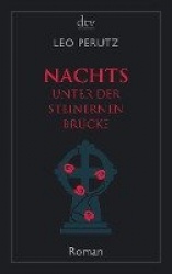 Nachts unter der steinernen Brücke