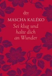 Sei klug und halte dich an Wunder Gedankenüber das Leben