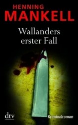 Wallanders erster Fall und andere Erzählungen