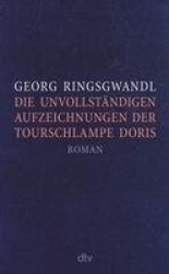 Die unvollständigen Aufzeichnungen der Tourschlampe Doris