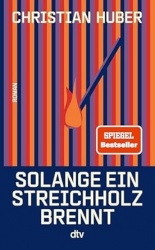 Solange ein Streichholz brennt