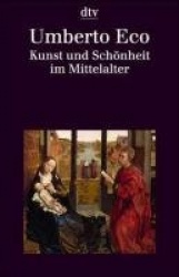 Kunst und Schönheit im Mittelalter