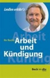 Ihr Recht: Arbeit und Kündigung