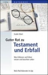 Guter Rat zu Testament und Erbfall
