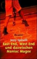 East End, West End und dazwischen Maniac Magee
