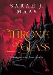 Throne of Glass 4 - Königin der Finsternis