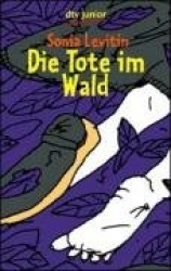 Die Tote im Wald