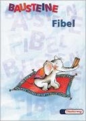 Bausteine Fibel. Für Bayern