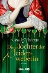Die Tochter der Seidenweberin