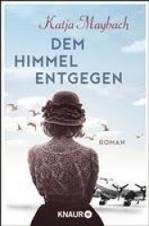 Dem Himmel entgegen