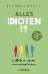 Alles Idioten!?