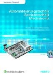 Automatisierungstechnik,Betriebstechnik, Mechatronik