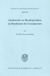 Landesrecht vor Bundesgerichten im Bundesstaat des Grundgesetzes.
