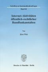 Internet-Aktivitäten öffentlich-rechtlicher Rundfunkanstalten.
