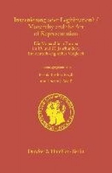 Inszenierung oder Legitimation? - Monarchy and the Art of Representation. - Die Monarchie in Europa im 19. und 20. Jahrhundert. 