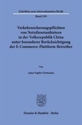 Verkehrssicherungspflichten von Netzdienstanbietern in der Volksrepublik China unter besonderer Berücksichtigung der E-Commerce-