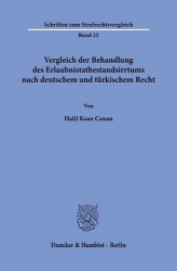 Vergleich der Behandlung des Erlaubnistatbestandsirrtums nach deutschem und türkischem Recht