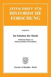 Im Schatten der Macht - Subalterne Körper an frühneuzeitlichen Fürstenhöfen