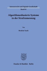 Algorithmenbasierte Systeme in der Strafzumessung