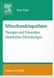 Mitochondropathien : Therapie und Prävention chronischer Erkrankungen