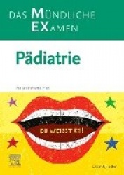 MEX Das Mündliche Examen Pädiatrie
