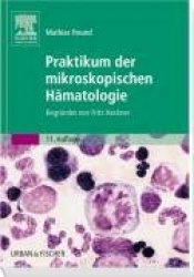 Praktikum der mikroskopischen Hämatologie : Begründet von Fritz Heckner