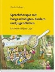 Sprachtherapie mit hörgeschädigten Kindern und Jugendlichen