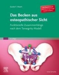 Das Becken aus osteopathischer Sicht : Funktionelle Zusammenhänge nach dem Tensegrity-Modell