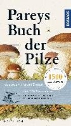 Pareys Buch der Pilze
