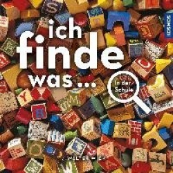 Ich finde was, In der Schule