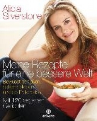 Meine Rezepte für eine bessere Welt