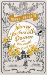 Sherry für drei alte Damen oder Wer macht das Licht aus?