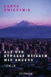 Auf der Straße heißen wir anders